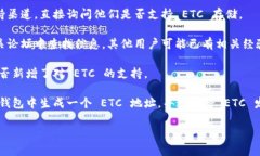 Tokenim 主要是一个数字资产管理平台，通常支持多