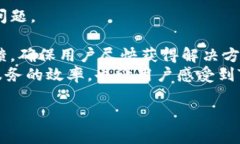 Tokenim是一个加密货币和区块链行业的平台。它主